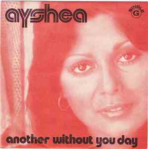 Ayshea - Another Without You Day