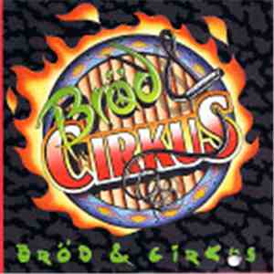 Bröd & Cirkus - Bröd & Cirkus