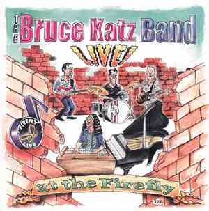 Bruce Katz Band - Live! At The Firefly