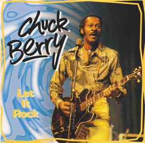 Chuck Berry - Let It Rock