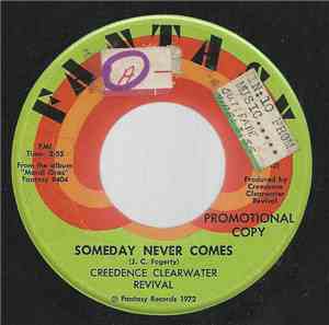 Creedence Clearwater Revival - Someday Never Comes