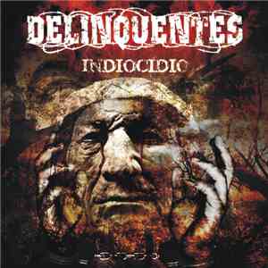 Delinquentes - Indiocídio