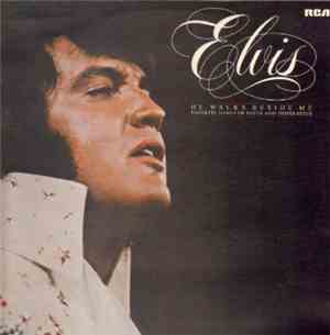 Elvis Presley - He Walks Beside Me, Favorite Songs Of Faith And Inspiration