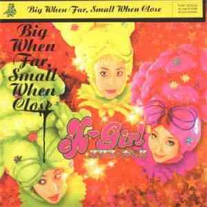 eX-Girl - Big When Far, Small When Close