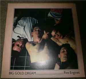 Fire Engines - Big Gold Dream
