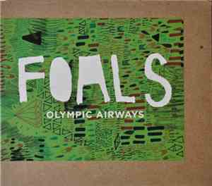 Foals - Olympic Airways