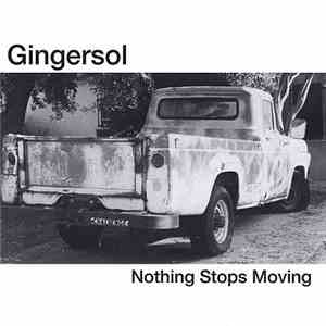 Gingersol - Nothing Stops Moving