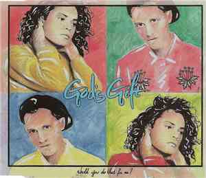 God's Gift  - Would You Do That For Me