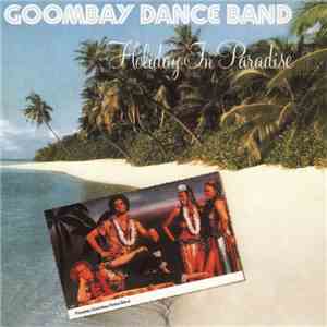 Goombay Dance Band - Holiday In Paradise