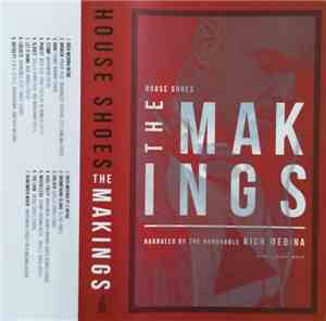 House Shoes - The Makings