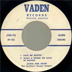 Jackie And Arlen The Southern Gospel Singers - Save Me Master