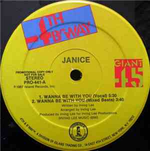 Janice - Wanna Be With You