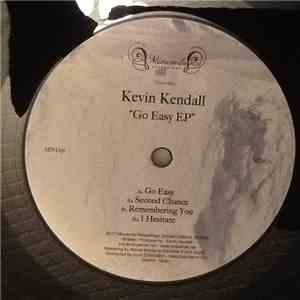 Kevin Kendall - Go Easy EP