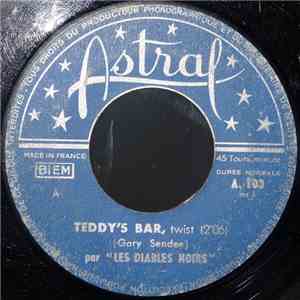 Les Diables Noirs  - Teddy's Bar / Elle Est Twist