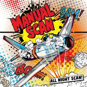 Manual Scan - All Night Scan