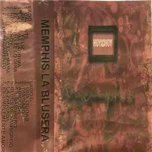 Memphis La Blusera - Hoy Es Hoy