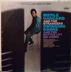 Merle Haggard And The Strangers - Swinging Doors