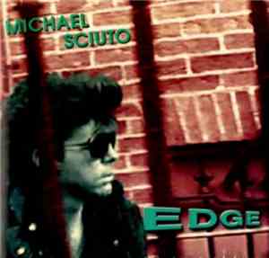 Michael Sciuto - Edge