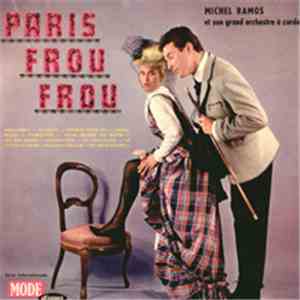 Michel Ramos Et Son Grand Orchestre À Cordes - Paris Frou-Frou