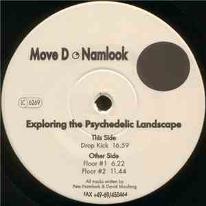 Move D / Namlook - Exploring The Psychedelic Landscape