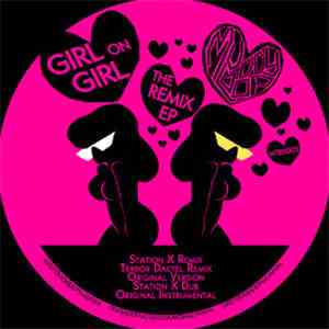 Muddyloop - Girl On Girl  (The Remix EP)