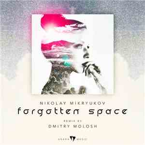 Nikolay Mikryukov - Forgotten Space