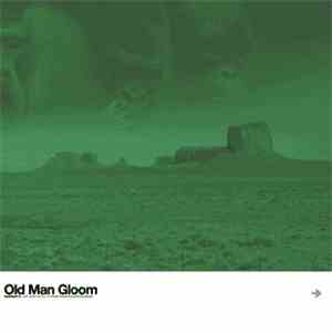 Old Man Gloom - Seminar II: The Holy Rites Of Primitivism Regressionism