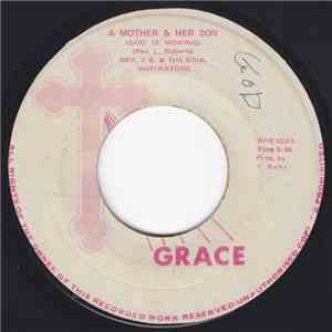 Rev. V. B. & Choir & Soul Inspirators / Sister Jackson - A Mother And Her Son (God Is Moving) / When This Life On Earth Is Ended