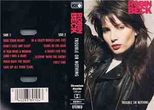 Robin Beck - Trouble Or Nothin'