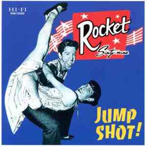 Rocket Sixty-Nine - Jump Shot!