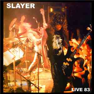 Slayer - Live 83