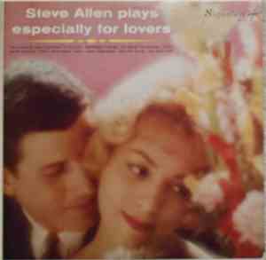 Steve Allen  - Steve Allen Plays Especially For Lovers