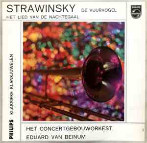Strawinsky - Eduard van Beinum / Concertgebouworkest - Het Lied Van De Nachtegaal / De Vuurvogel