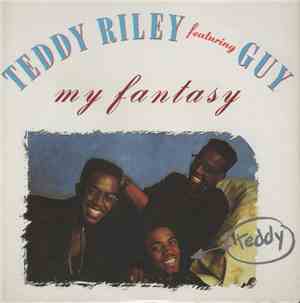 Teddy Riley Featuring Guy - My Fantasy