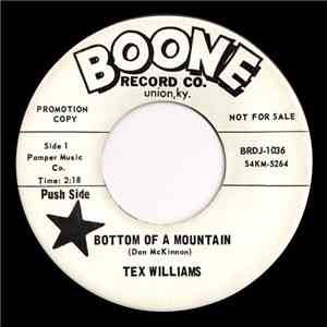 Tex Williams - Bottom Of A Mountain /  Tears Are Only Rain