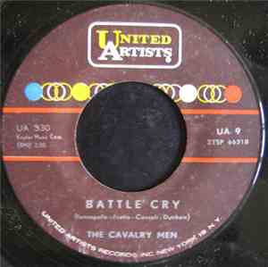 The Cavalry Men - Battle Cry / Chang Chang Cha Cha