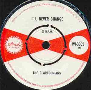 The Clarendonians - I'll Never Change