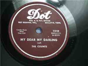 The Counts  - My Dear My Darling / She Won't Say Yes