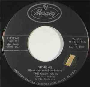 The Crew-Cuts - Suzie-Q / Such A Shame
