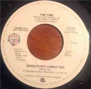 The Time - Gigolos Get Lonely Too