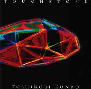 Toshinori Kondo - Touchstone