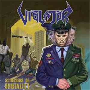 Violator  - Scenarios Of Brutality