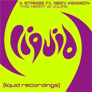 4 Strings ft. Neev Kennedy - This Heart Is Yours