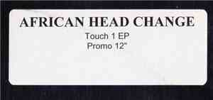 African Head Change - Touch I
