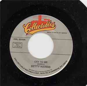 Betty Harris / Della Reese - Cry To Me / And That Reminds Me