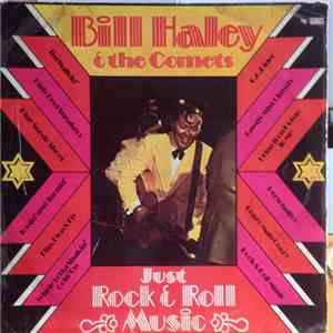 Bill Haley And The Comets - Just Rock And Roll Music