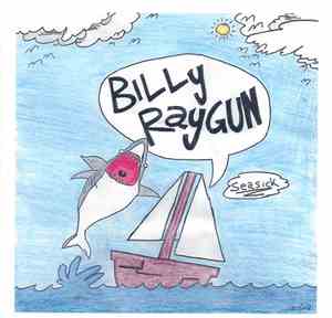Billy Raygun - Seasick