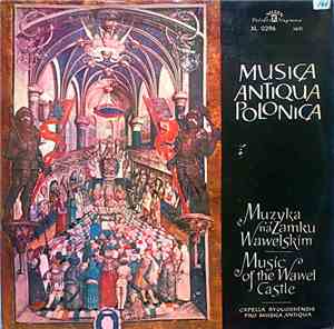 Capella Bydgostiensis Pro Musica Antiqua - Muzyka Na Zamku Wawelskim