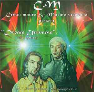 C.M. - Dream Universe (The Remixes)
