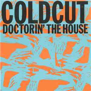 Coldcut - Doctorin' The House